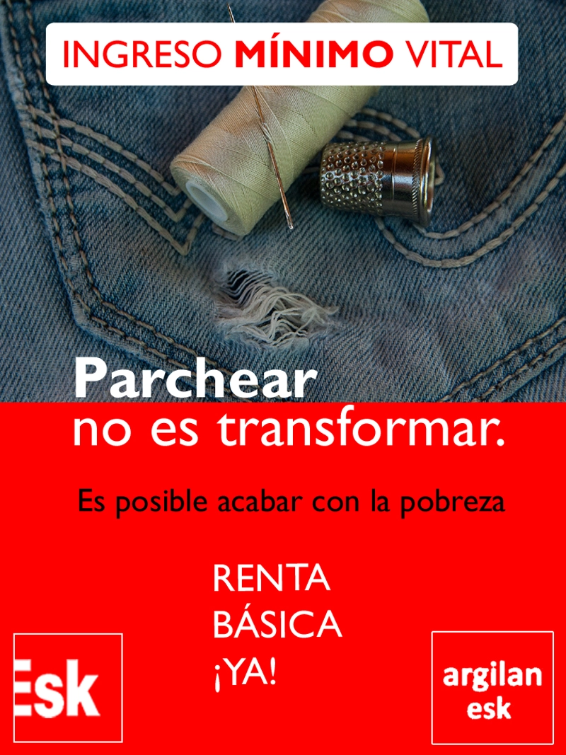 Ingreso minimo vital IMV insuficiente para acabar con la pobreza -Renta basica Incondicional