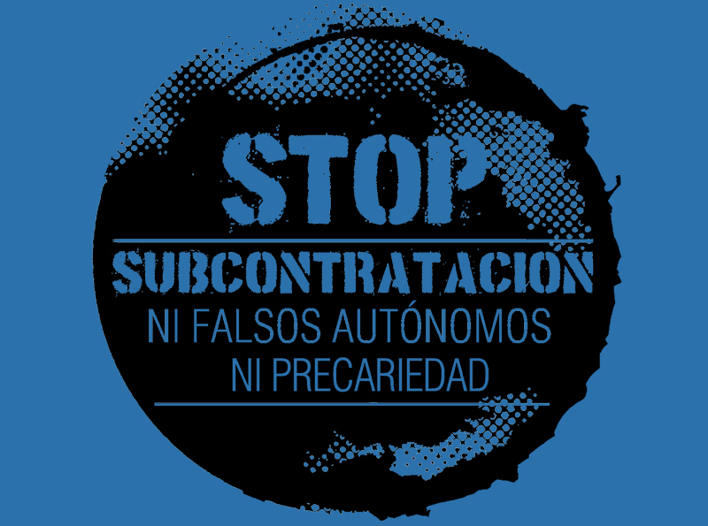 stop subcontratacion mismo trabajos mismos derechos subcontrata