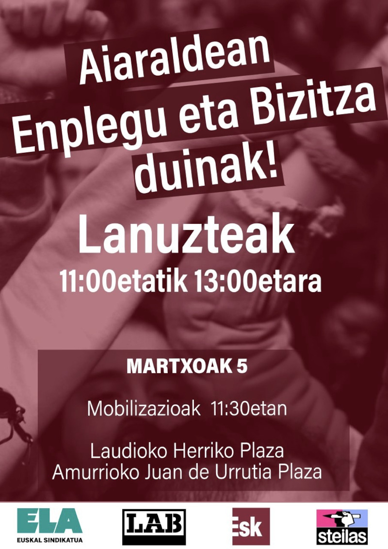 Araialdea lanuztea martxoak 5, enplegu eta bizitza duinak