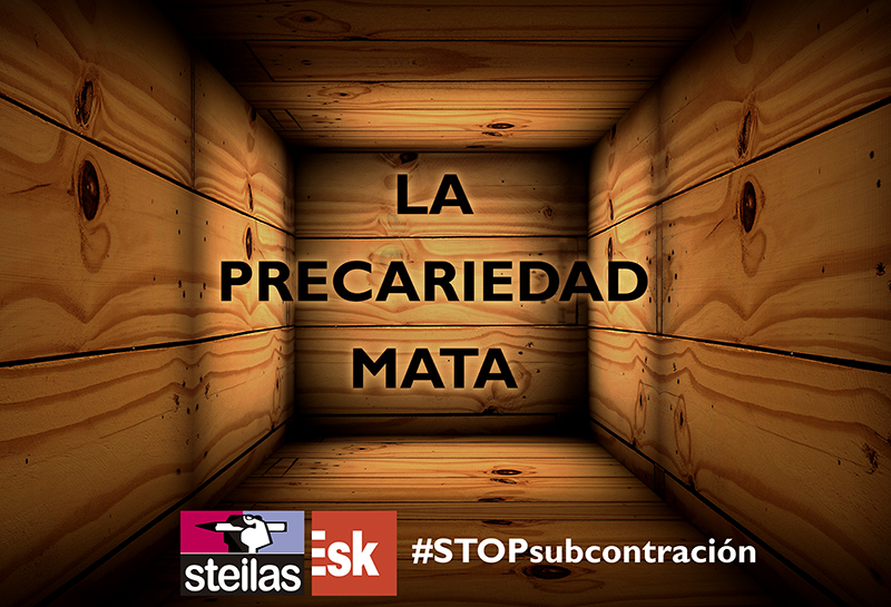 La precariedad mata. Stop subcontratación