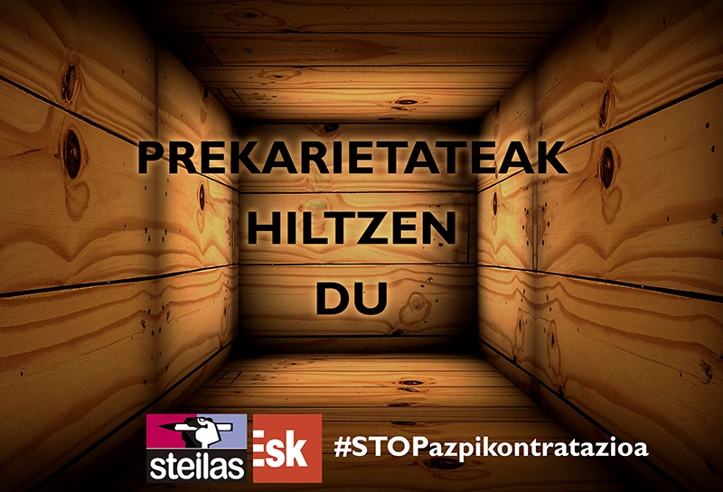 Prekarietateak hiltzen du. Stop azpikontratazioa