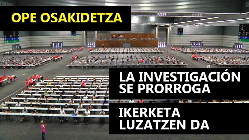 Nueva prórroga en la investigación de la OPE de Osakidetza