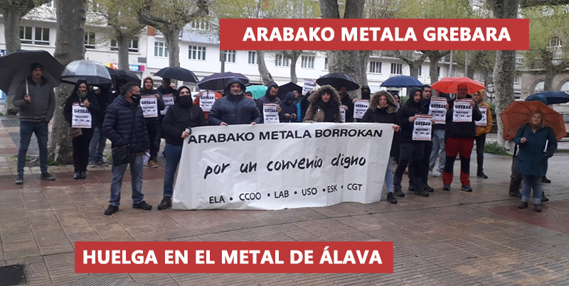 El Metal de Araba va a la huelga por un convenio digno